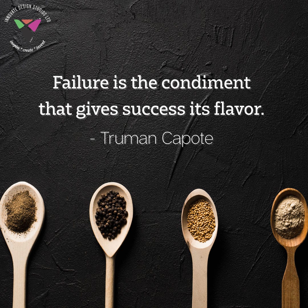 Innovate Today:Failure is the condiment